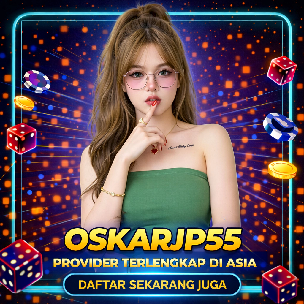 Oskarjp55 | Portal Santai Dengan Alur Ga Ngebosenin